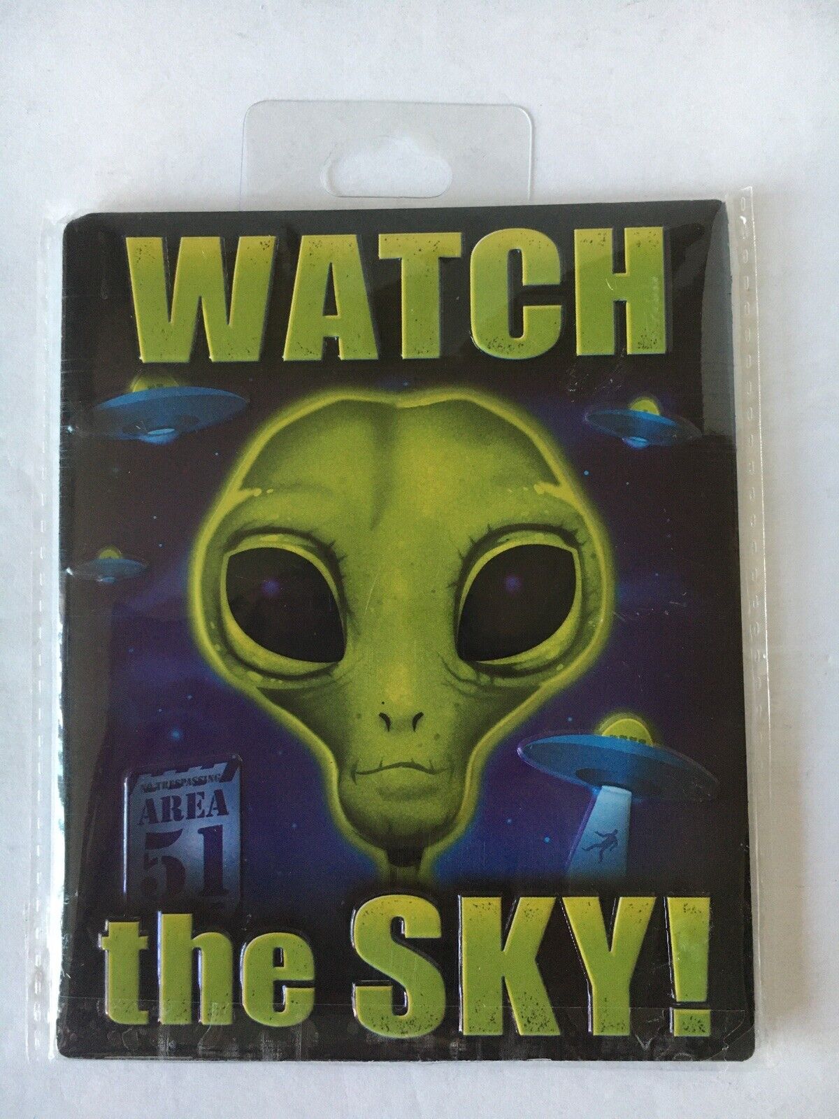 Watch The Sky Area 51 - Sturdy Metal Magnet - hang on anything metal