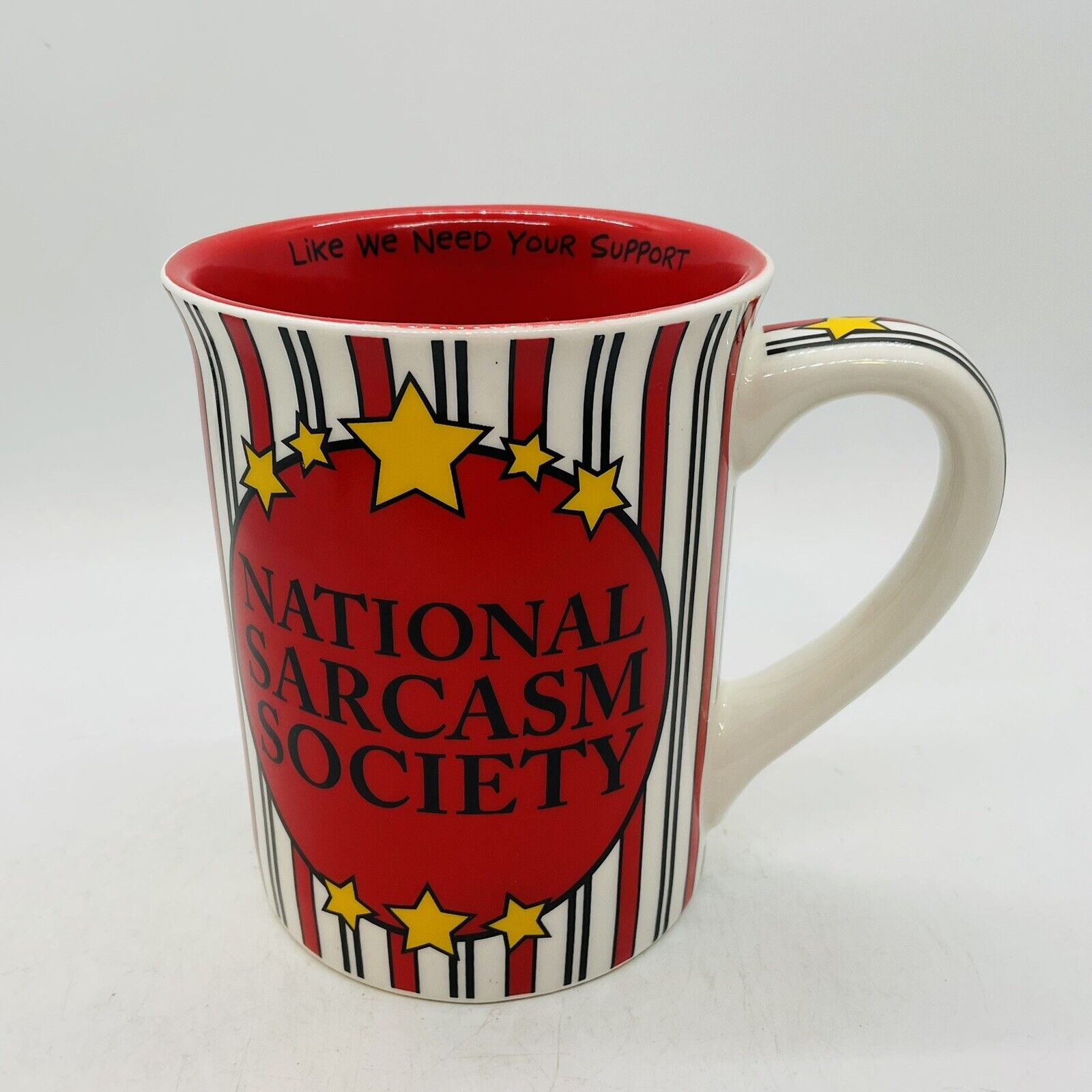 National Sarcasm Society Coffee Mug By Our Name is Mud&Lorrie Veasey 12OZ