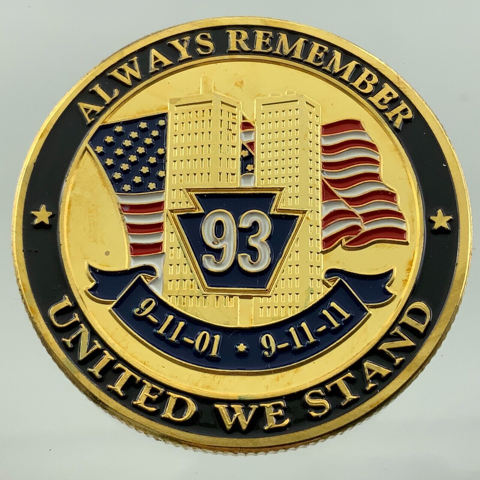 Always Remember United We Stand 93 911 Memorial Medallion Twin Towers EE399