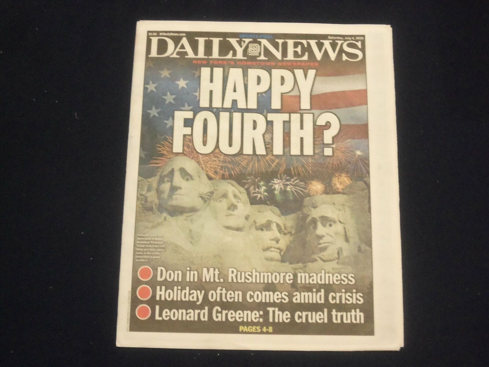 2020 JUL 4 NEW YORK DAILY NEWS NEWSPAPER-HAPPY FOURTH? TRUMP VISITS MT. RUSHMORE