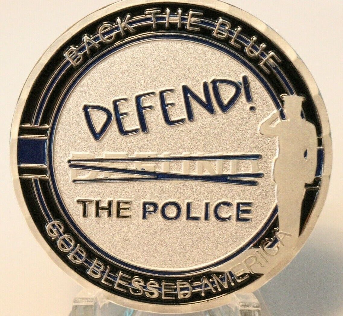 Defend dont defund the police challenge coin Blue lives matter
