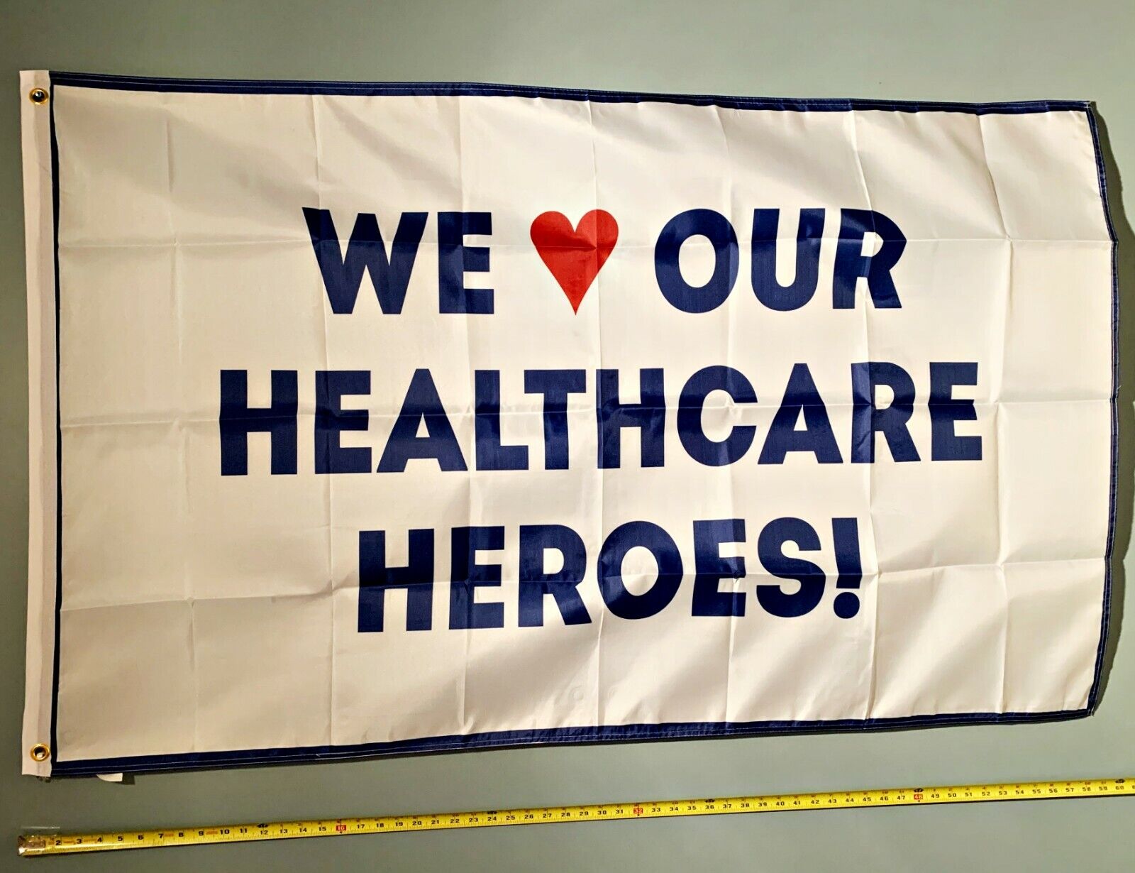 HEALTHCARE HERO FLAG *FREE SHIP USA SELLER* We Love Our Health Poster Sign 3x5'