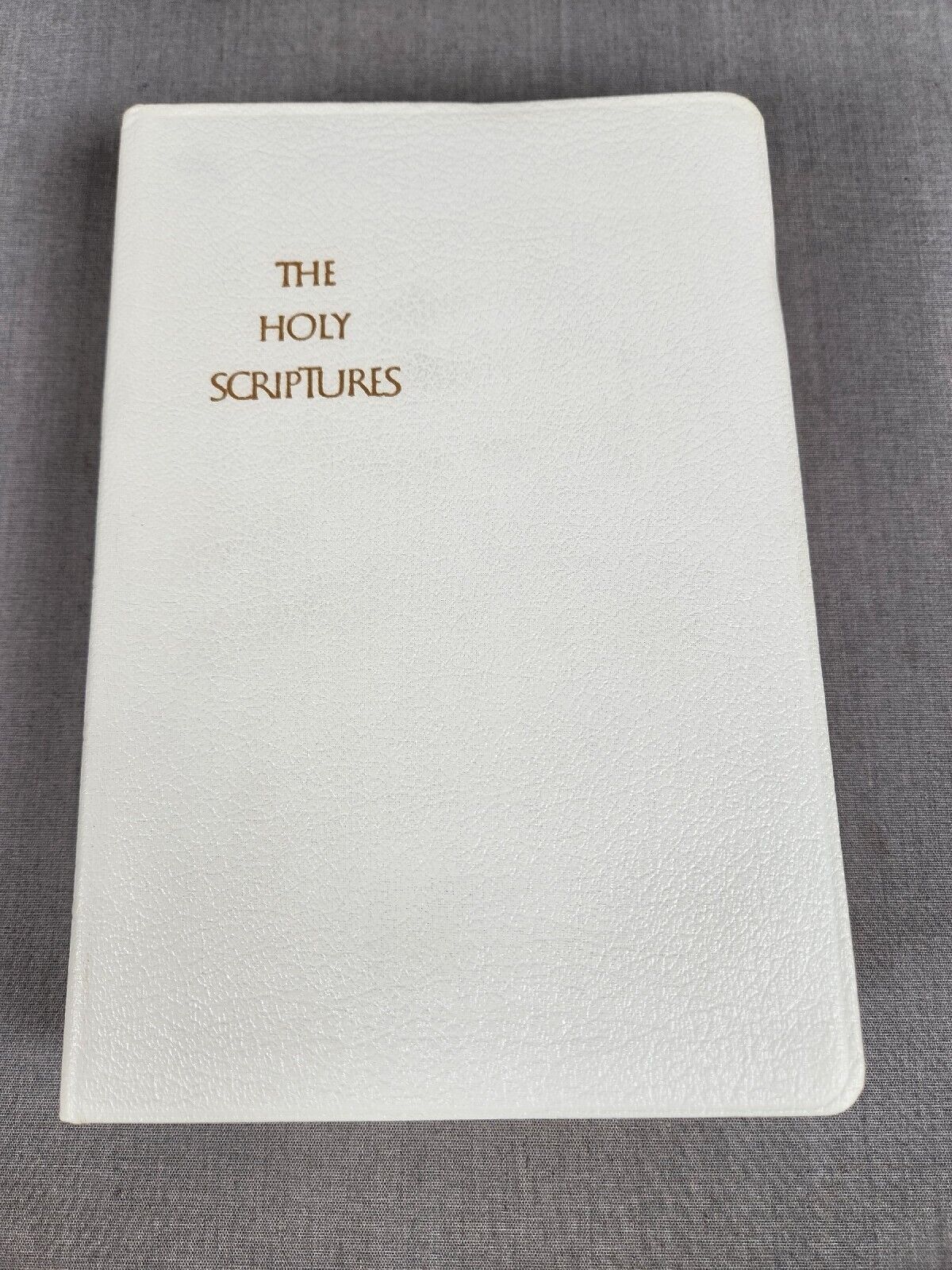 The Holy Scriptures Masoretic Text Union Memorial AFL CIO 1963 White Cover