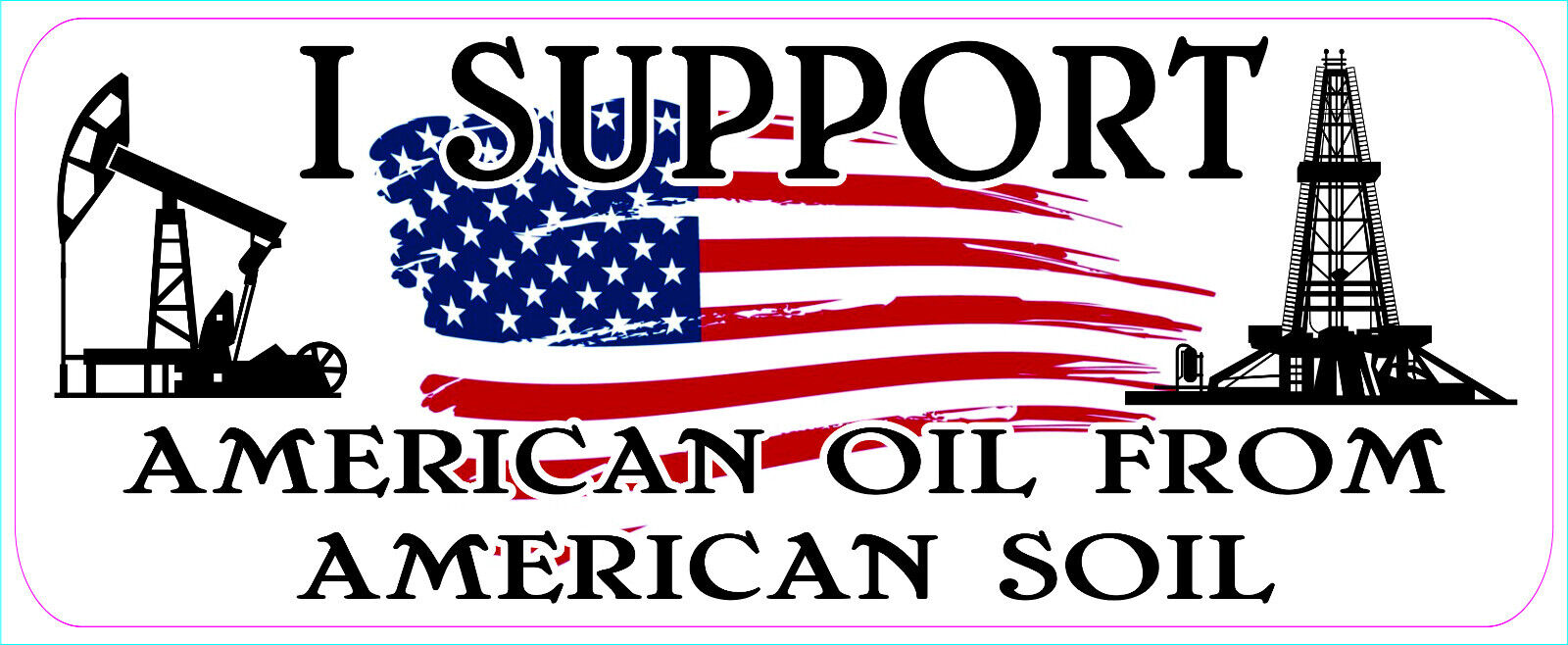 I Support Oil