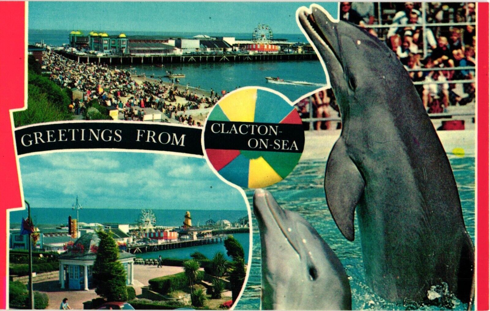 Greetings From Clacton On Sea Chrome Postcard Dolphins Multi View