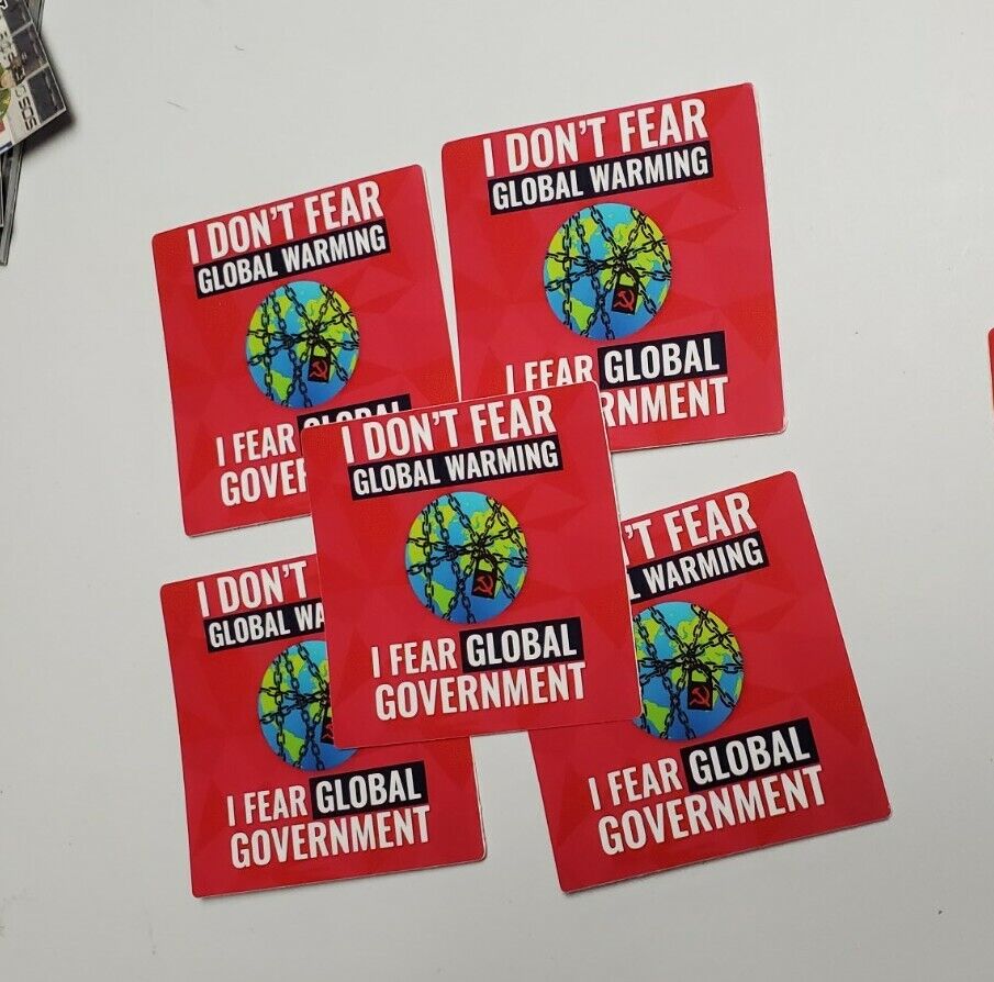 Global Warming HOAX stickers 5 pack LOT Great Reset GREEN NEW DEAL GREAT RESET 