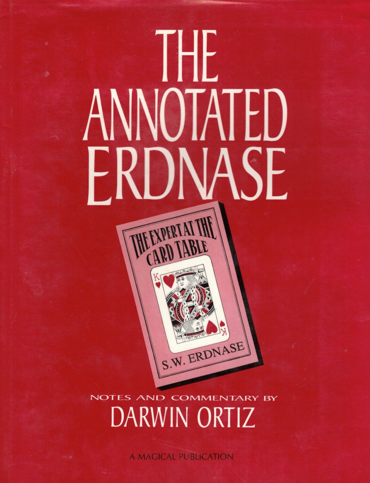 The Annotated Erdnase by Darwin Ortiz, 1991