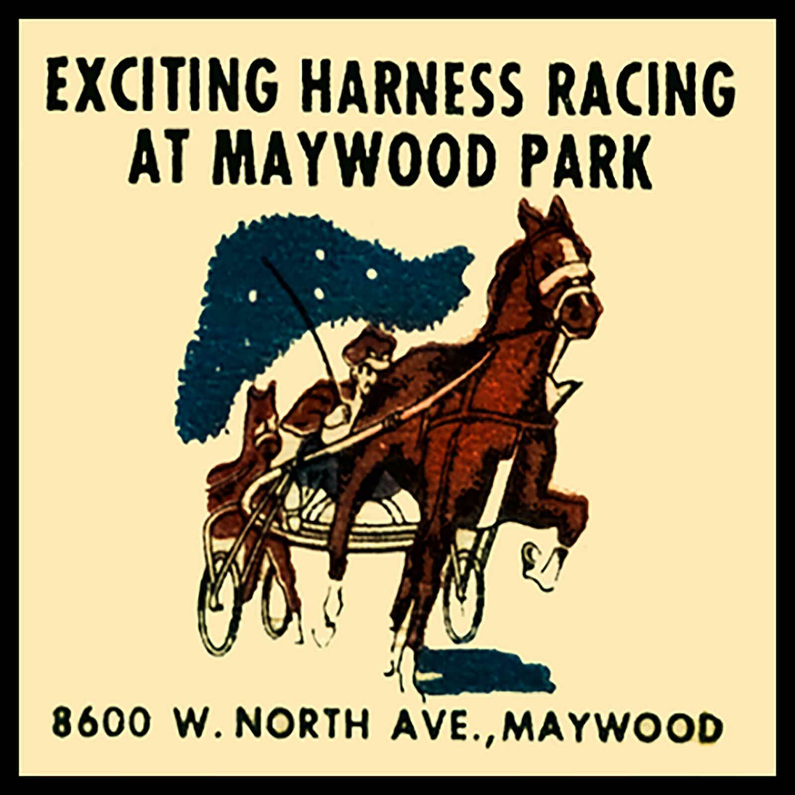 Fridge Magnet - Maywood Park Harness Racing Maywood IL