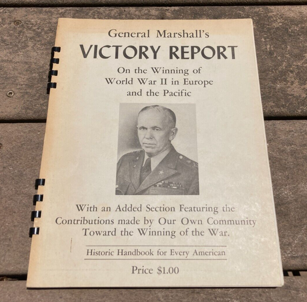 1945 VINTAGE WWII GENERAL MARSHALL'S VICTORY REPORT ORIG Book