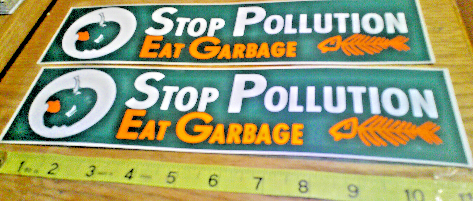 2 original VINTAGE 70's BUMPER STICKERS humor Stop pollution eat garbage