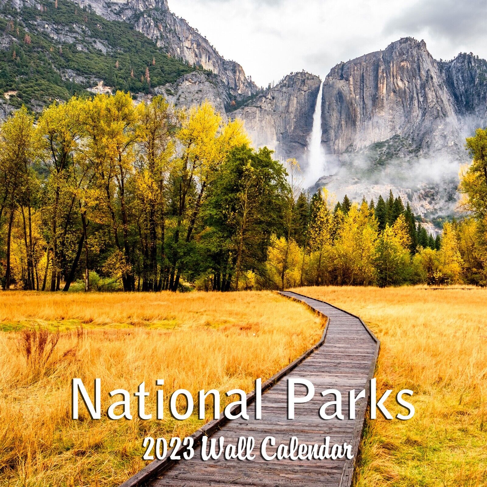 2023 America's National Parks Monthly Wall Calendar 2023