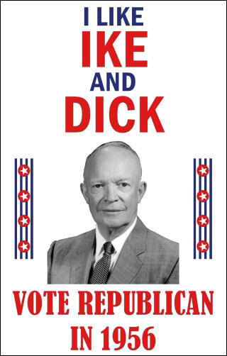 Dwight D. Eisenhower Campaign Poster 1956 - 11X17 President Reprint