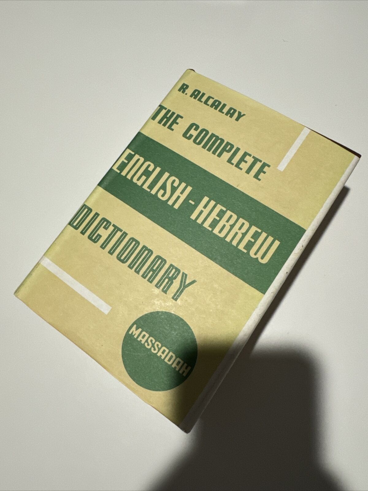 The Complete English-Hebrew Dictionary, Reuben Alcalay 1959 Massadah Jesus M - Z