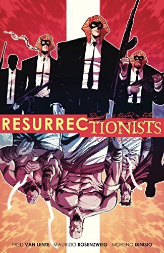 Resurrectionists  Near Death Experience  Ressurectionists 