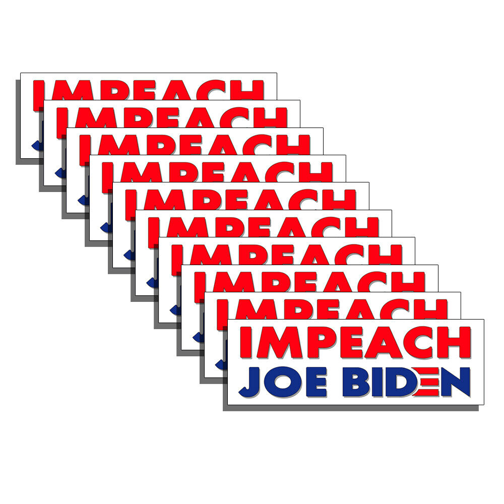 Impeach Joe Biden Bumper Sticker Pro Trump Bumper Stickers 10 PACK  9