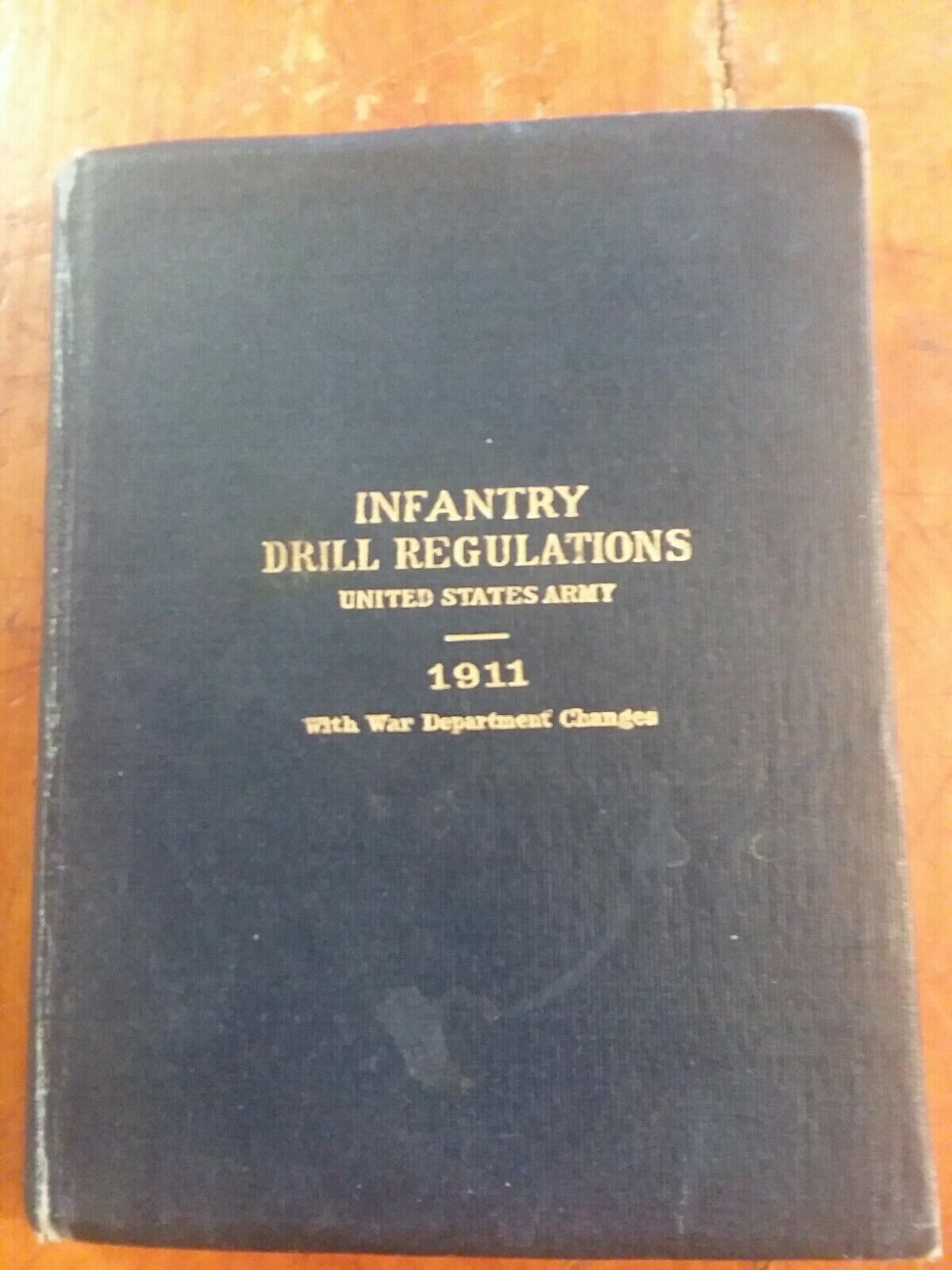Infantry Drill Regulations US Army 1911, 247 pages with illustrations .