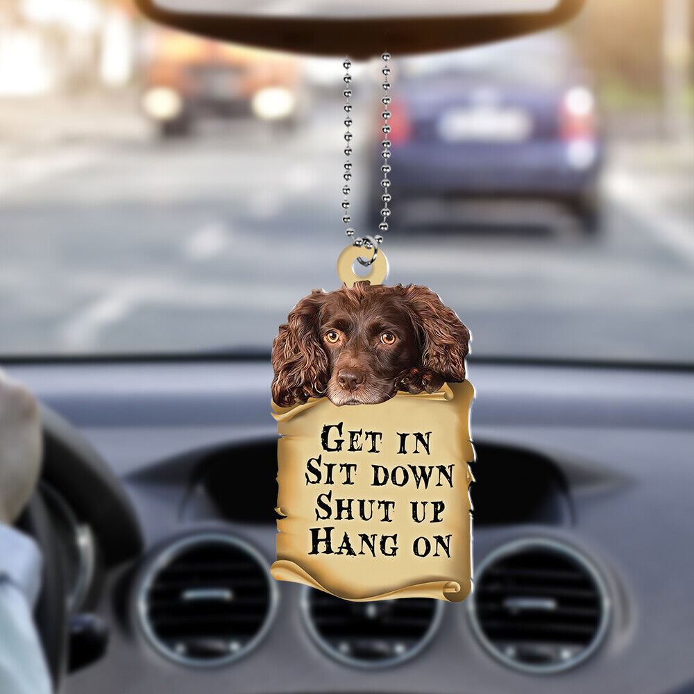 Funny Boykin Spaniel Dog Get In Sit Down Shut Up Hang On Car Ornament Gift Decor