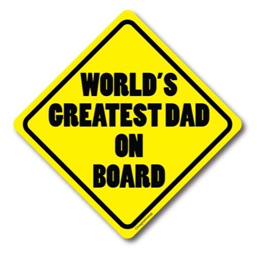 World\'s Greatest Dad on Board Magnet Decal, 5x5 Inches, Automotive Magnet