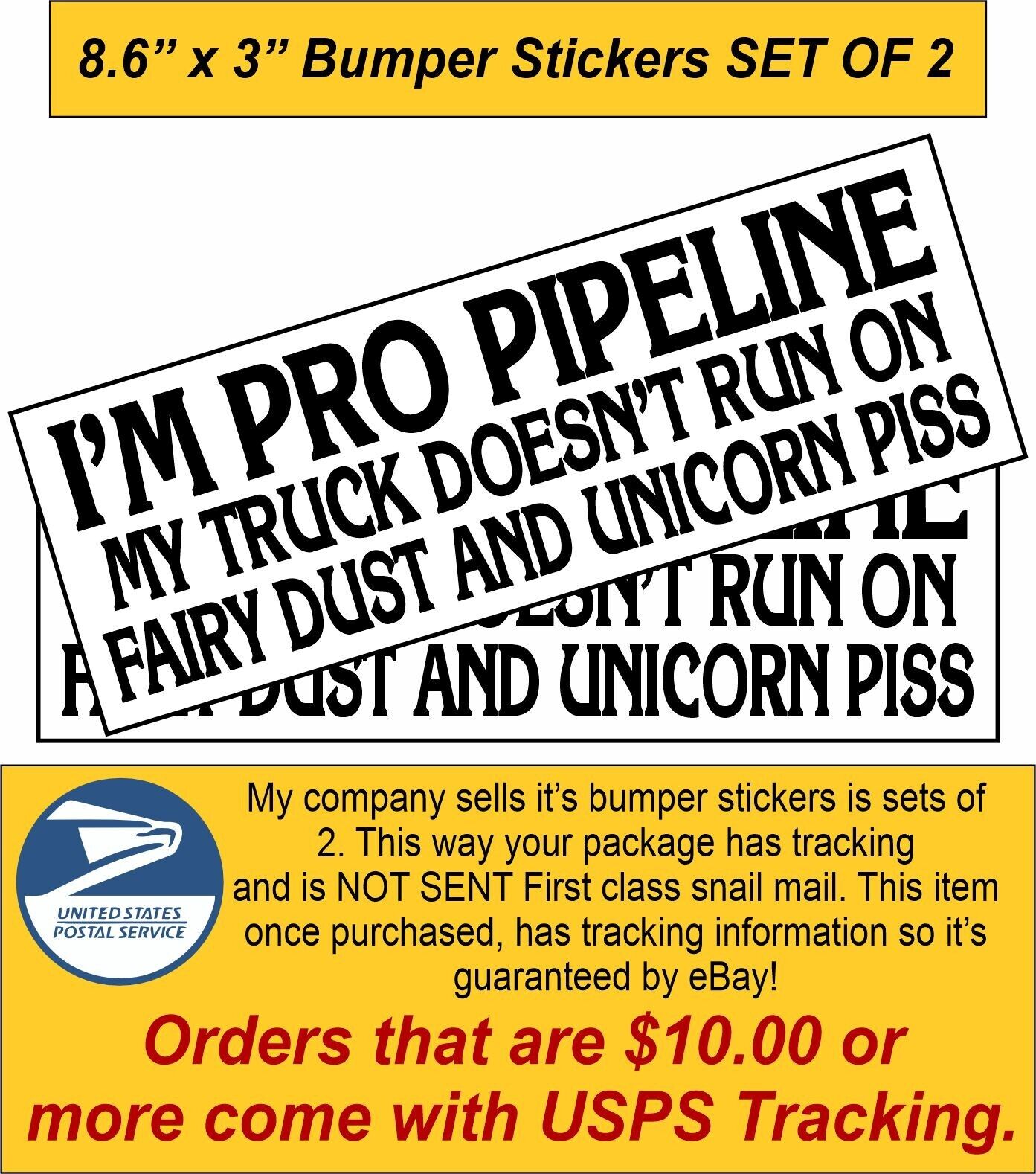 I'm Pro Pipeline Truck Doesn't Run On Fairy Dust Unicorn Piss SET OF 2 Decals