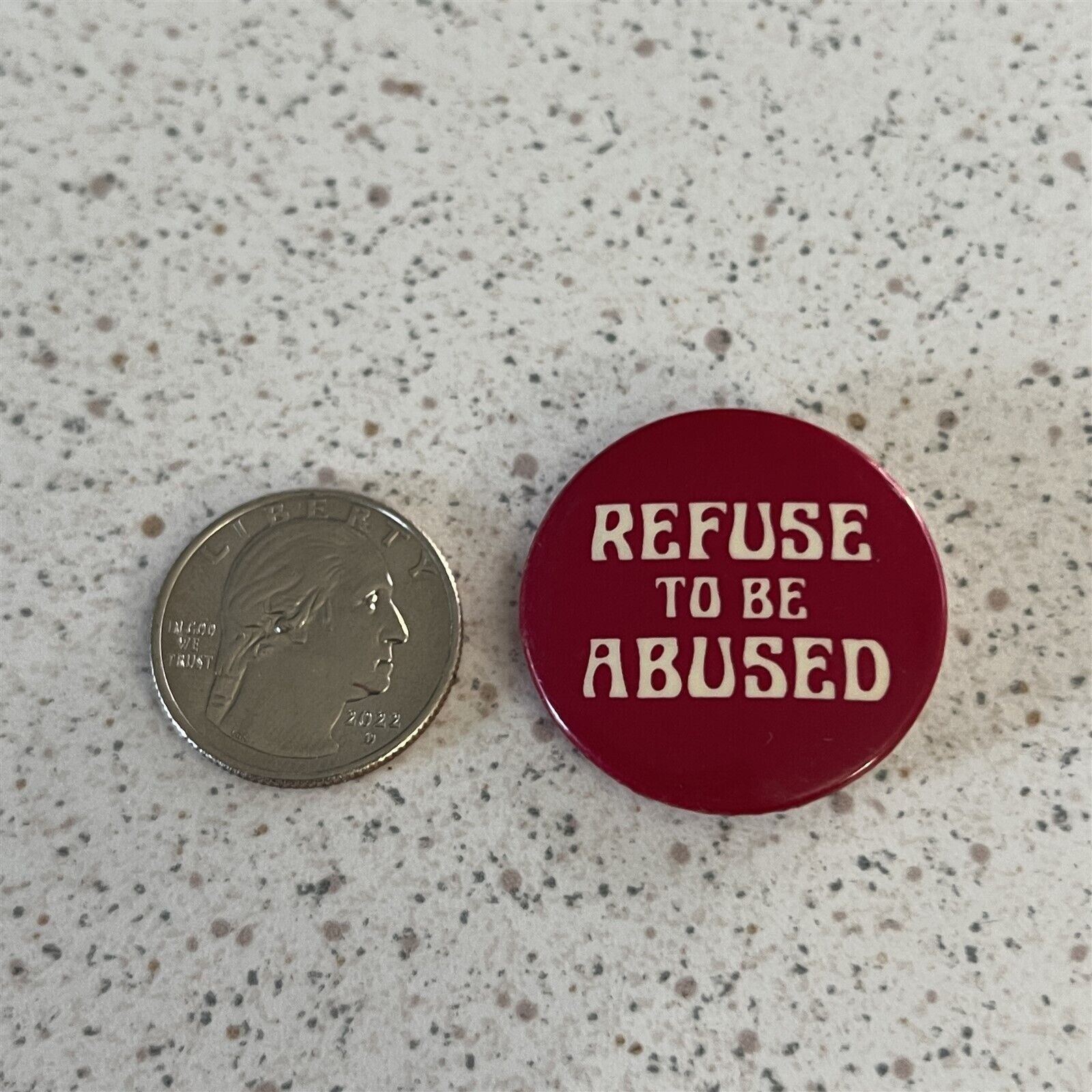 Refuse To Be Abused Anti Domestic Violence Pin Pinback Button #45066