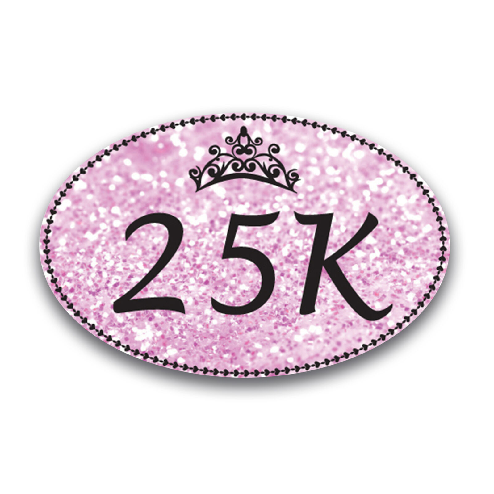 25K Marathon Pink Princess Oval Magnet Decal, 4x6 Inches, Automotive Magnet