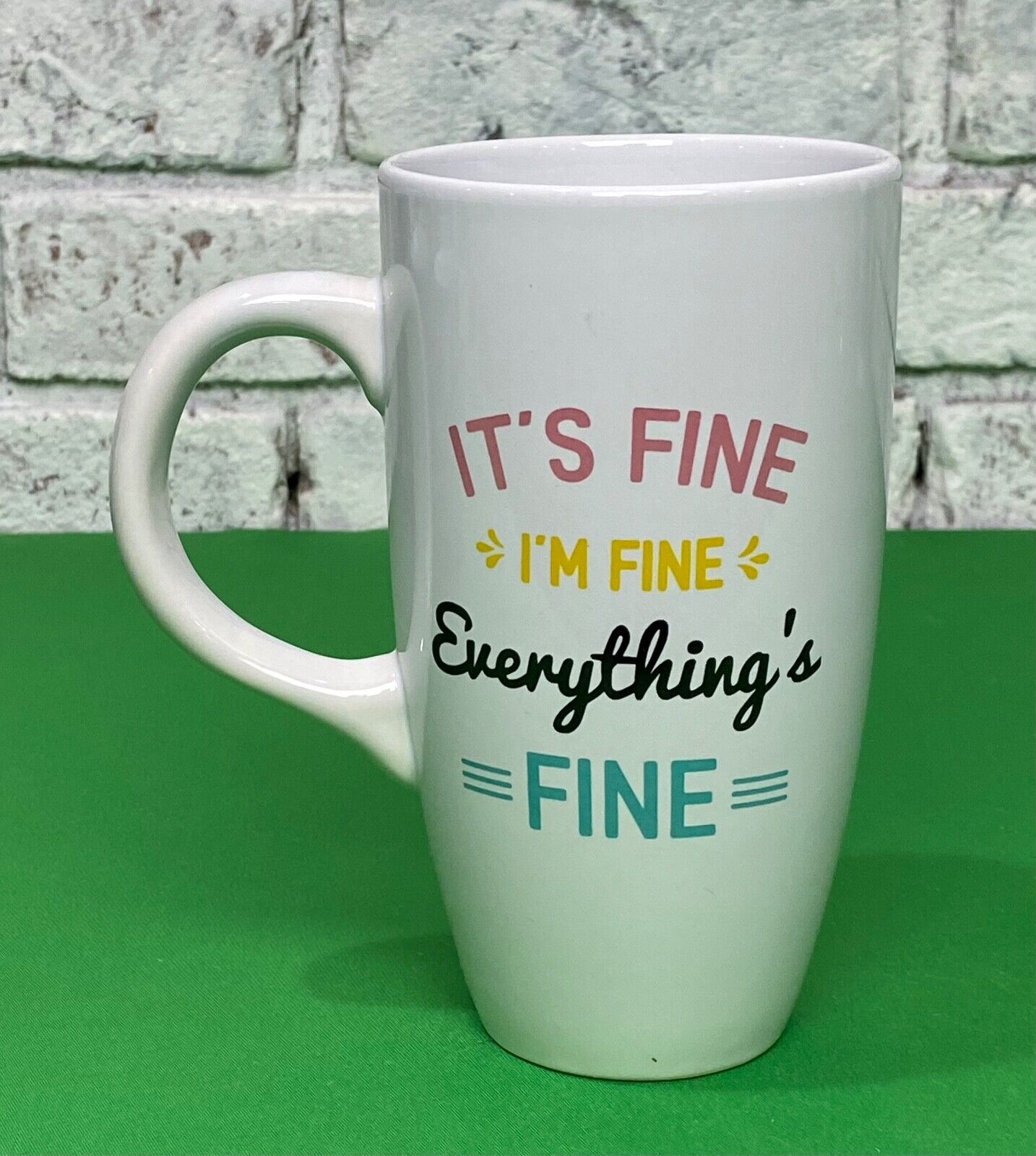 Dat\'L Do it Inc 20oz Mug Its fine Im fine Everythings Fine Ceramic Coffee Mug