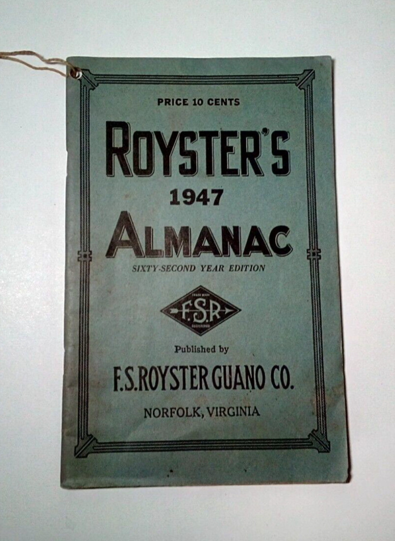 Vintage 1947 Royster's Farmer's Almanac Norfolk Virginia