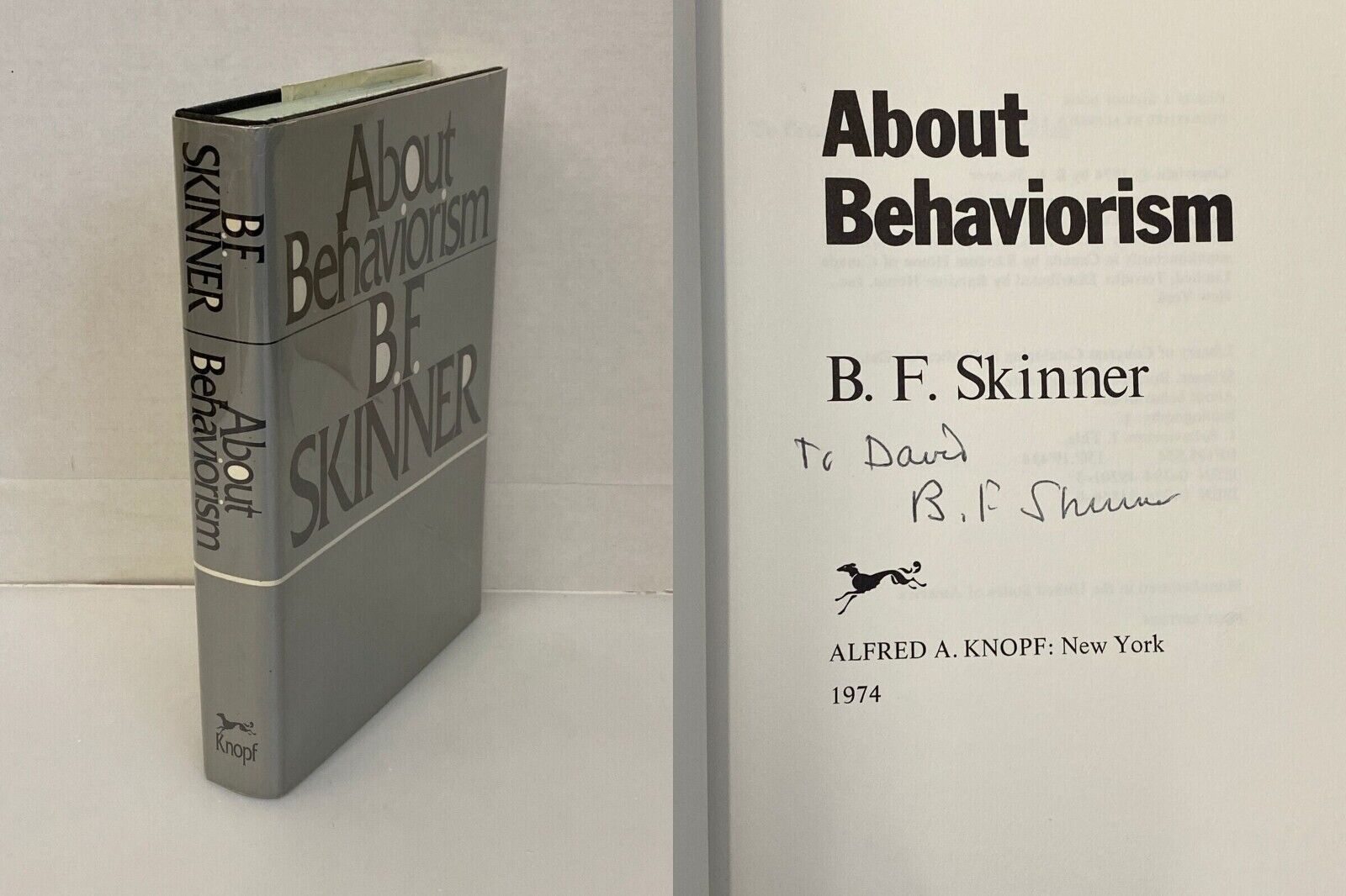 B.F. Skinner (Psychologist) ~ Signed About Behaviorism 1st Ed. Book BF ~ JSA COA