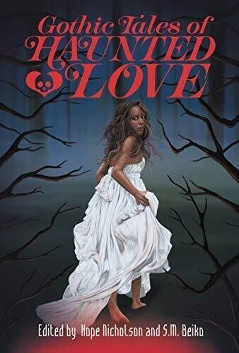 Gothic Tales of Haunted Love - paperback Various
