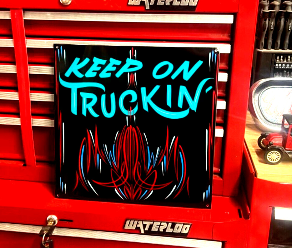 Keep on Truckin Hand painted Hotrod Truck Sign Original pinstriped Art Painting