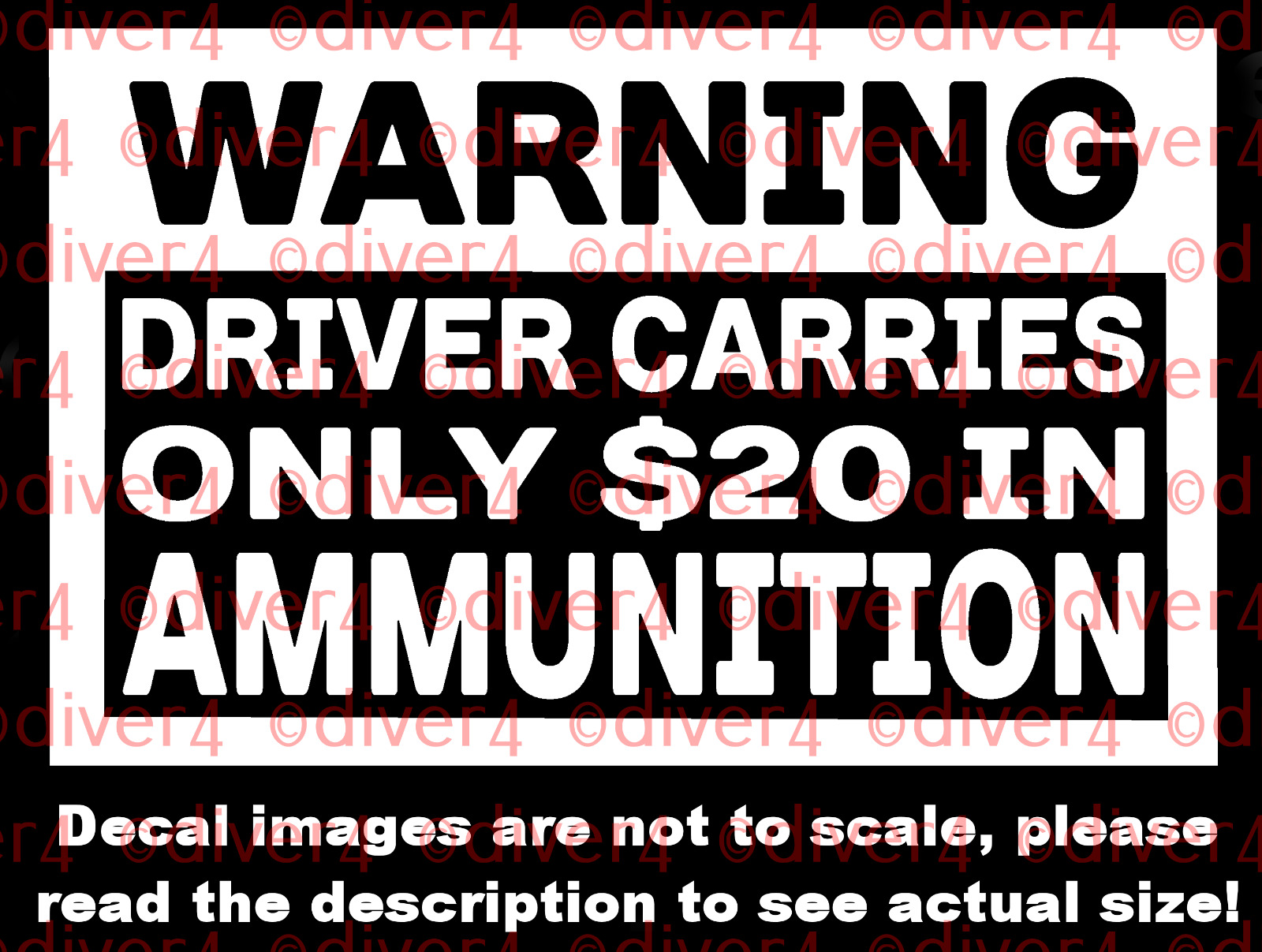 Warning Driver Carries Only $20 in Ammunition Car Van Truck Decal Bumper Sticker