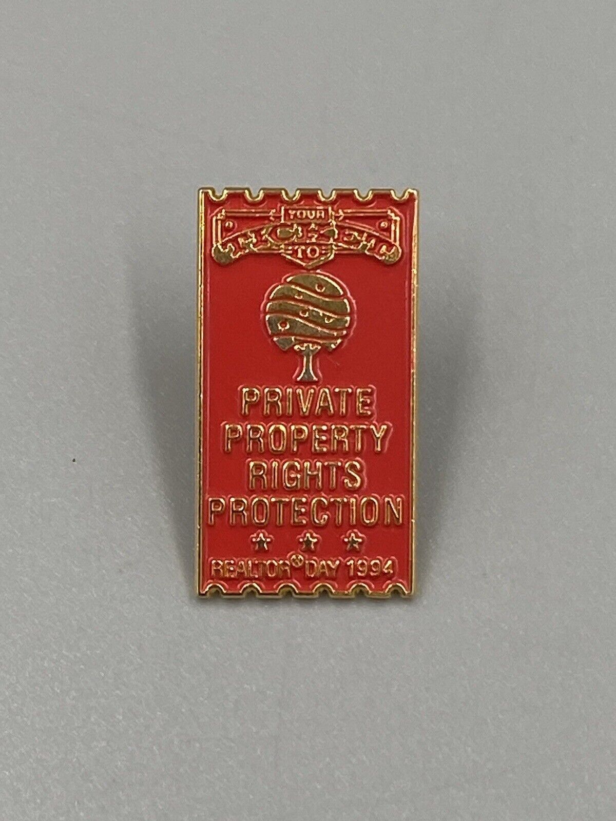 VINTAGE 1994 Realtor Day Private Property Rights Protection Lapel Pin