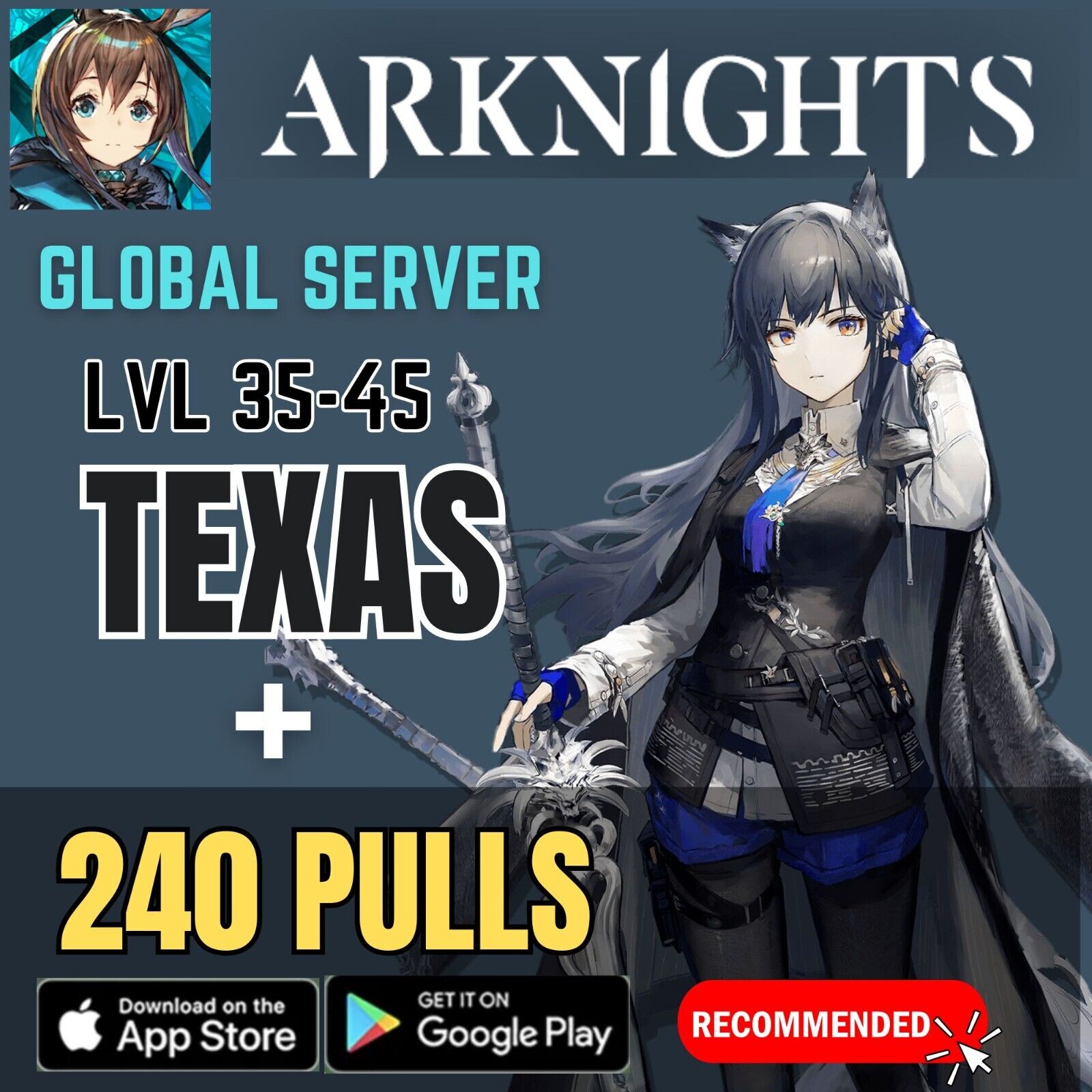 [EN] Arknights Global TEXAS + 240 pulls LVL 35 - 45
