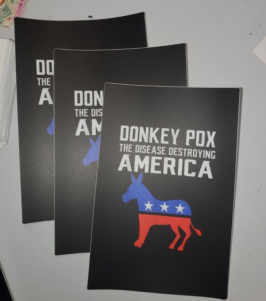 DONKEY POX Anti Democrat Stickers 3 PACK *WORLDWIDE 🌐 SHIPPING*