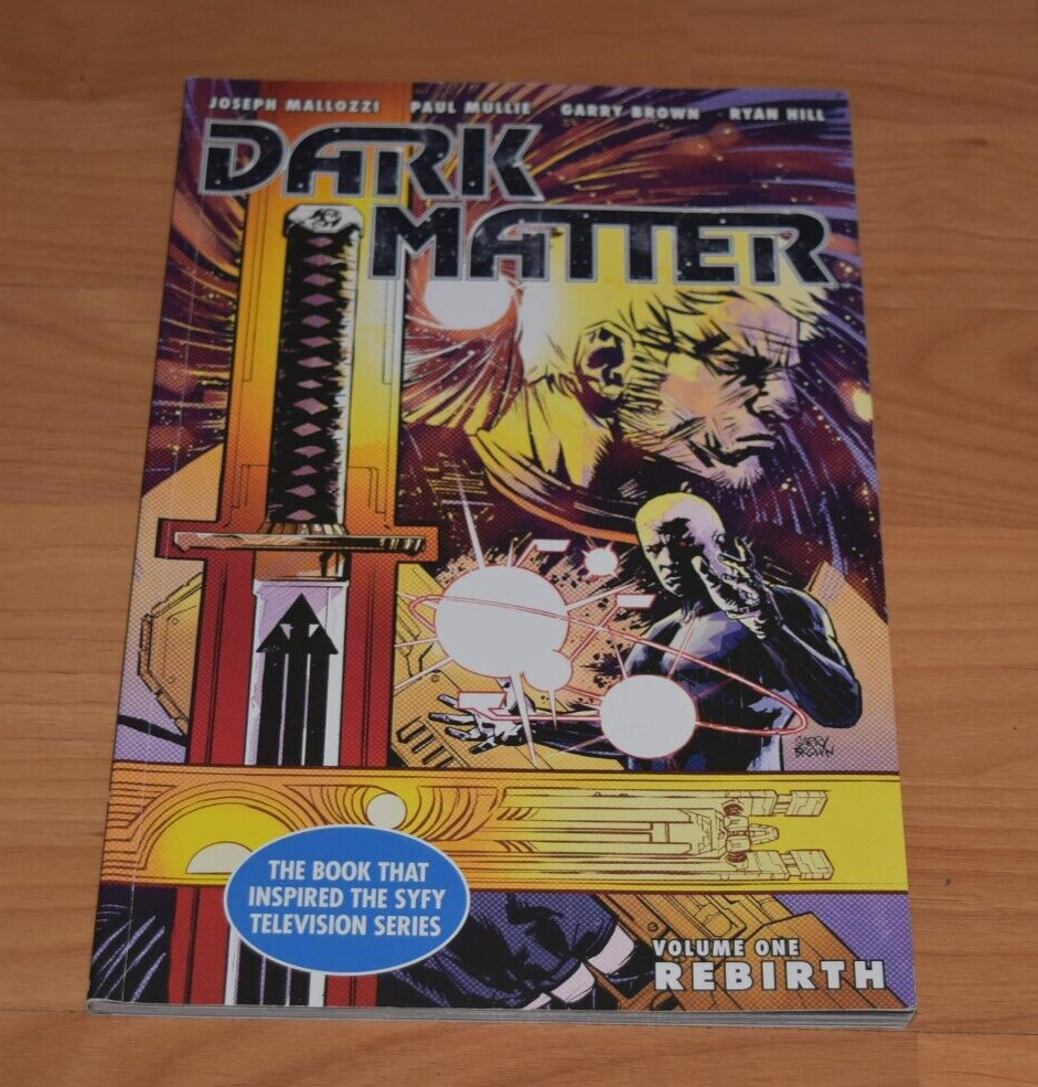 Dark Matter Volume 1: Rebirth by Joseph Mallozzi