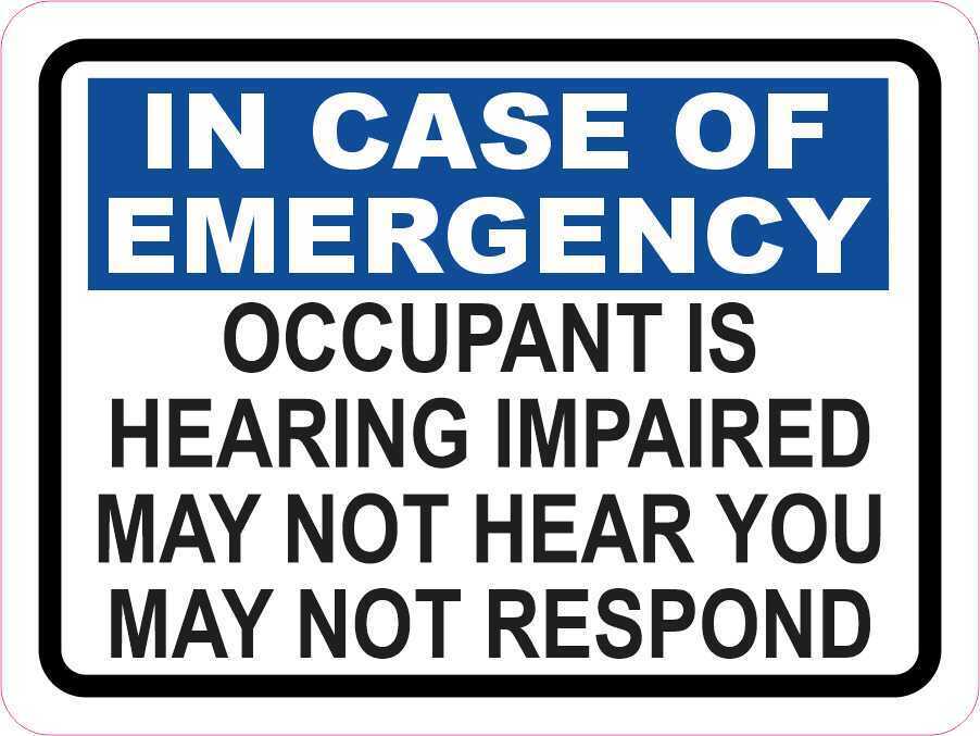 3in x 2.25in Occupant Is Hearing Impaired Vinyl Sticker Safety Sign Decal