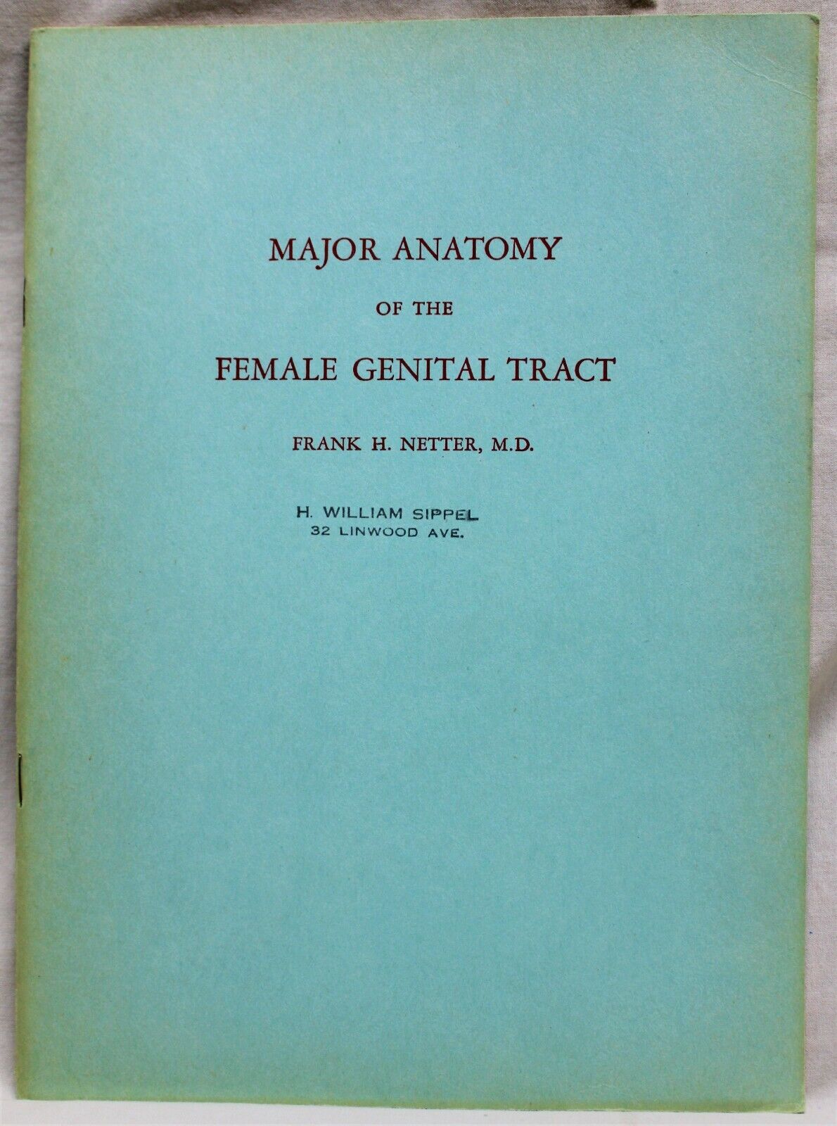 CIBA PHARMACEUTICAL PUBLICATION ANOTOMY OF THE FEMALE GENITAL TRACT 1949 VINTAGE