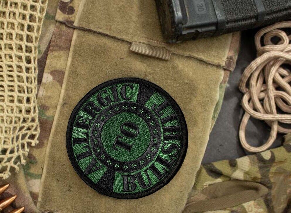 Bastion Morale Patch Round Hook & Loop Funny Meme Tactical  Allergic To BS Green