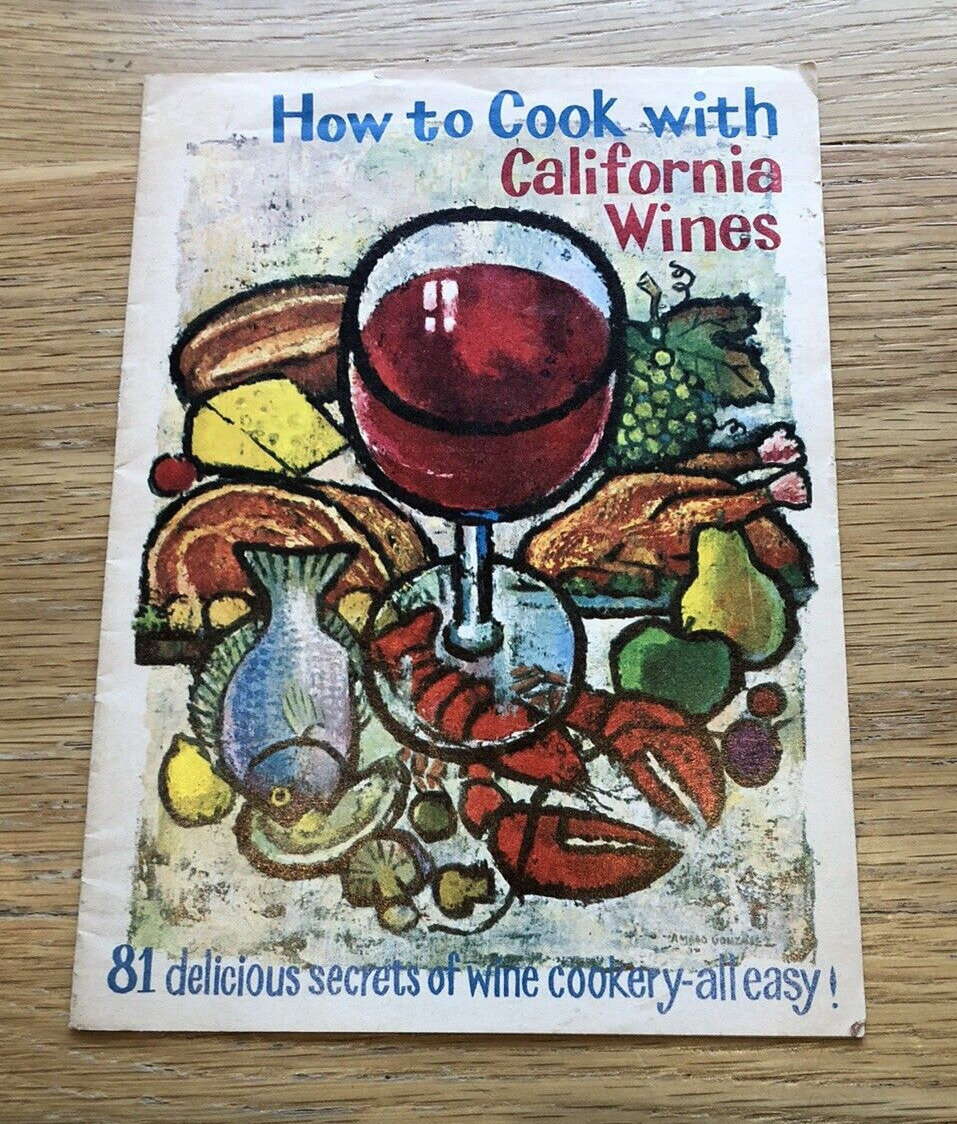 How to Cook With California Wines - 15 Page Recipe Pamphlet - c1960s