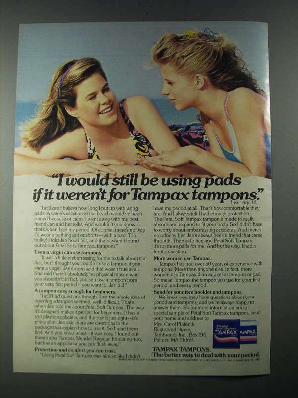 1987 Tampax Tampons Ad - I Would Still be Using Pads