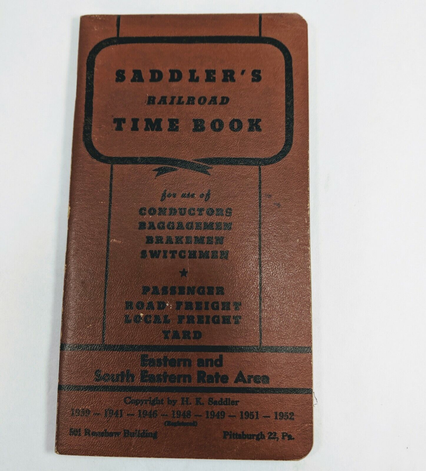 Saddlers Railroad Time Book 1952 1953 Eastern and South Eastern Rate Area
