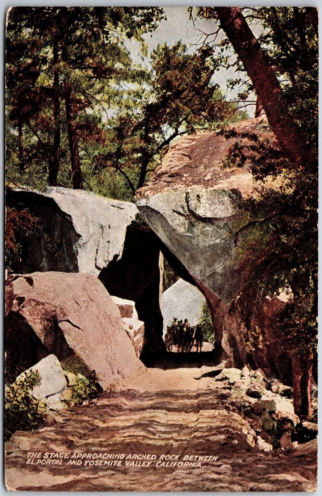 Stage Approaching Arched Rock El Portal & Yosemite Valley California Postcard