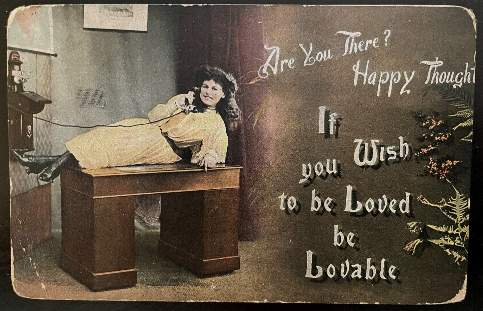 Vintage Victorian Postcard 1901-1910 Are You Though? If You wish to Be Loved....