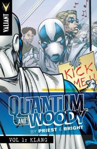 Quantum and Woody by Priest  Bright Volume 1: Klang (Priest  Brights Qu - GOOD