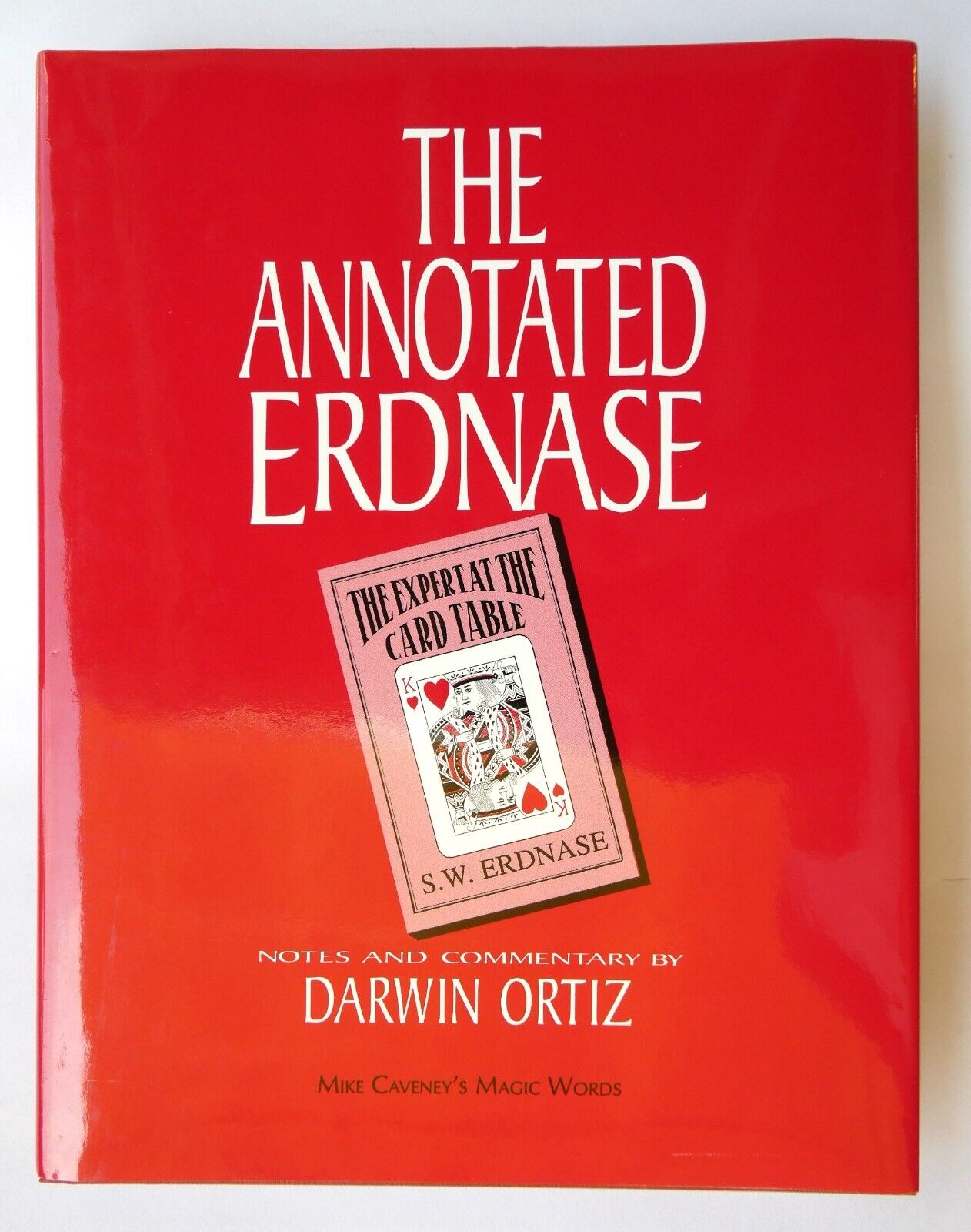 THE ANNOTATED ERDNASE BY DARWIN ORTIZ AND MIKE CAVENEY MAGIC WORDS TRICKS BOOK