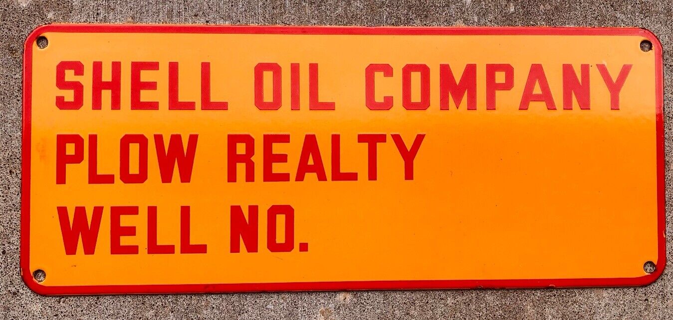 Rare  Small Porcelain Shell Oil  Company Oil Well Oilfield Lease Sign
