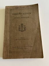 Orientation for Heavy Artillery by Capt Walton C. Clark Book Guide 1918 picture