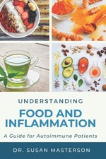 Understanding Food and Inflammation: A Guide for Autoimmune Patients (Autoimmune picture