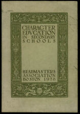 Character Education in Secondary Schools Boston Headmasters Assn book 1928 picture