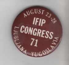 ITHistory (1971) PIN: IFIP CONGRESS 71 Ljubljana Yugoslavia picture